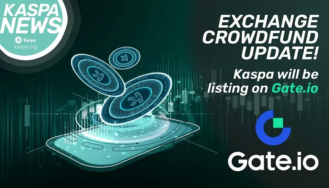 Kaspa Exchange Crowdfund Update: Listing on Gate.io and Startup