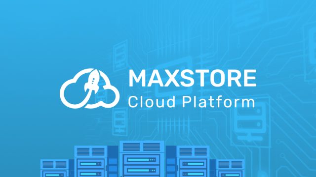 Maxstore Cloud Platform
